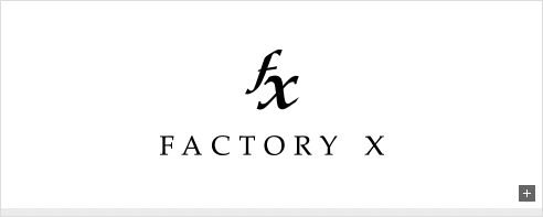 FACTORY X